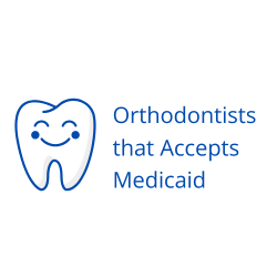 Orthodontists That Accept Medicaid